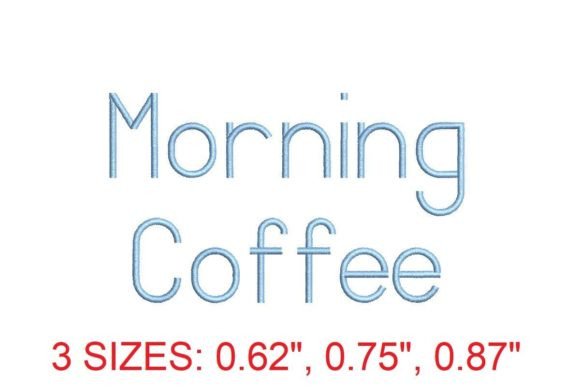 Download Morning Coffee Embroidery Font - Embroidery font Collection