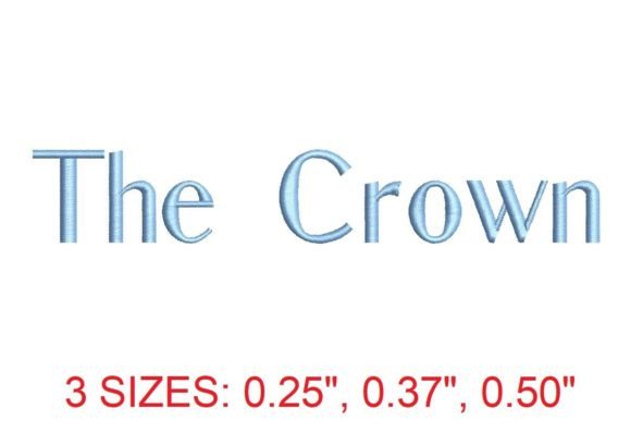 Download The Crown Embroidery Font - Embroidery font Collection
