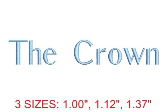 Download The Crown Embroidery Font - Embroidery font Collection