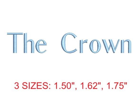 Download The Crown Embroidery Font - Embroidery font Collection